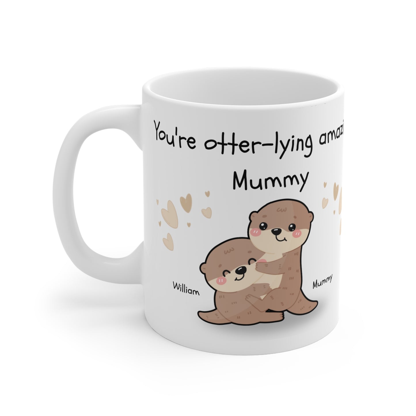 Personalised Cute Otter Mug for Mom, Funny Gift for Mother's Day, Personalized Coffee Cup, Animal Lover, Gift for Birthdays, Unique Kitchen Decor
