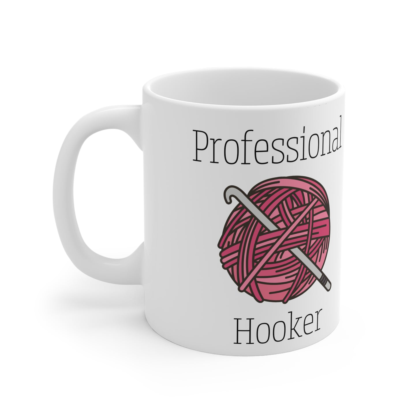 White mug with pink yarn ball and crochet hook design, text 'Professional Hooker' on a white background